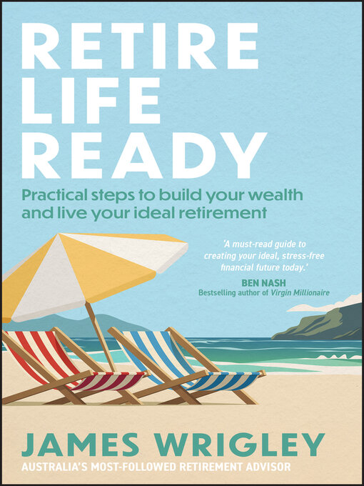 Title details for Retire Life Ready by James Wrigley - Available